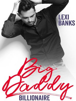 cover image of Big Daddy Billionaire